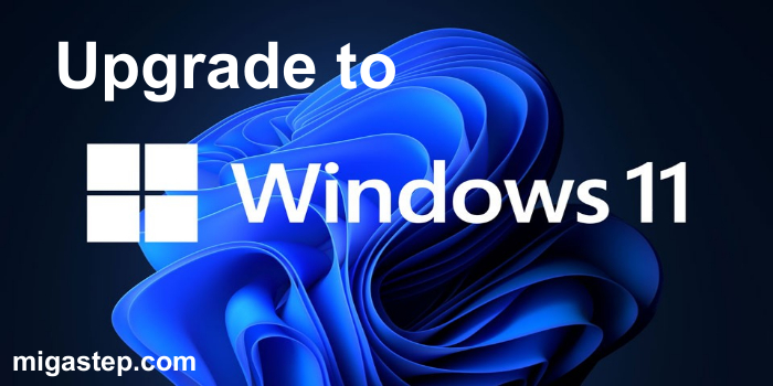 How to upgrade windows 10 to windows 11